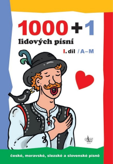 1000 + 1 lidových písní 1. díl